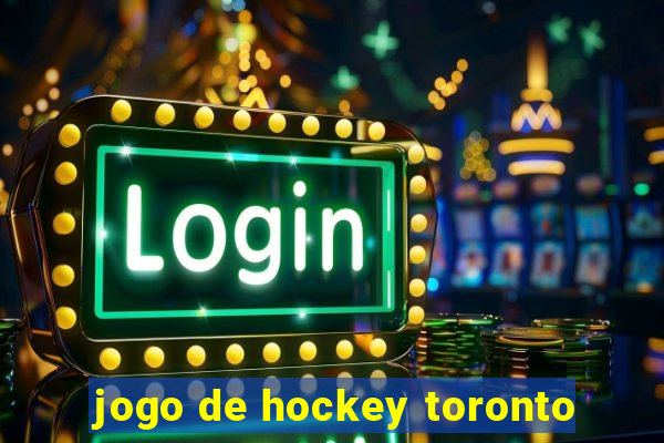 jogo de hockey toronto