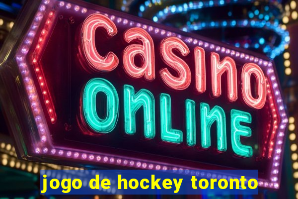 jogo de hockey toronto