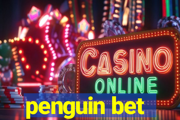 penguin bet