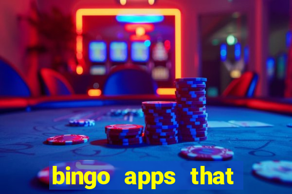 bingo apps that pay real money