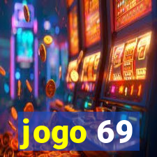 jogo 69