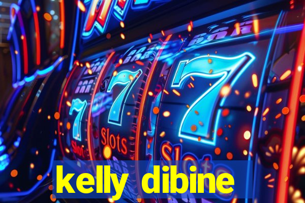 kelly dibine