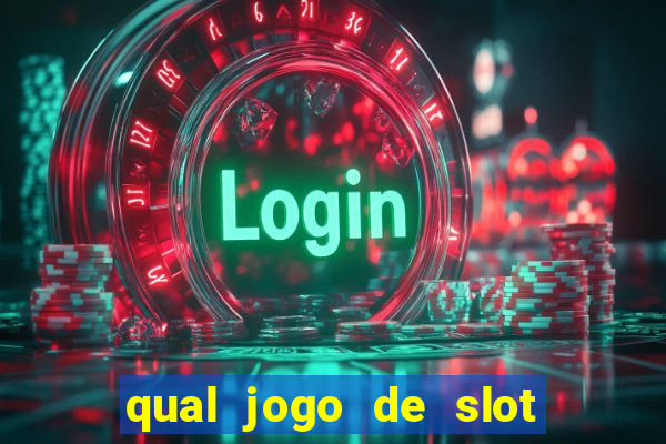 qual jogo de slot paga mais