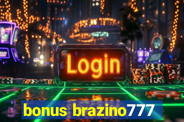 bonus brazino777