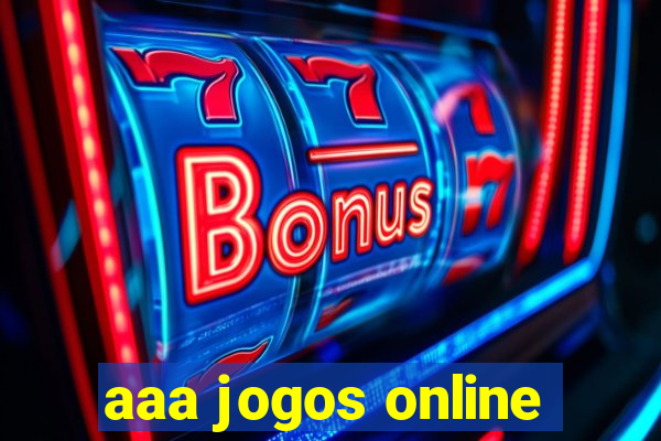 aaa jogos online