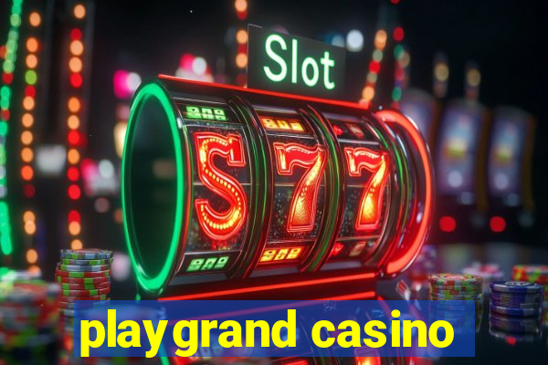 playgrand casino