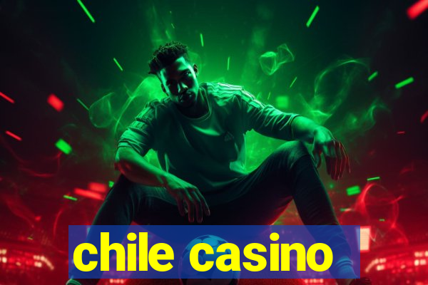 chile casino