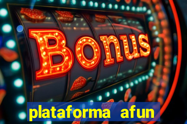 plataforma afun paga mesmo