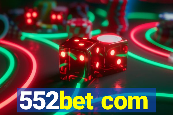 552bet com