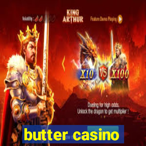 butter casino