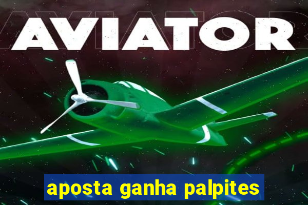 aposta ganha palpites