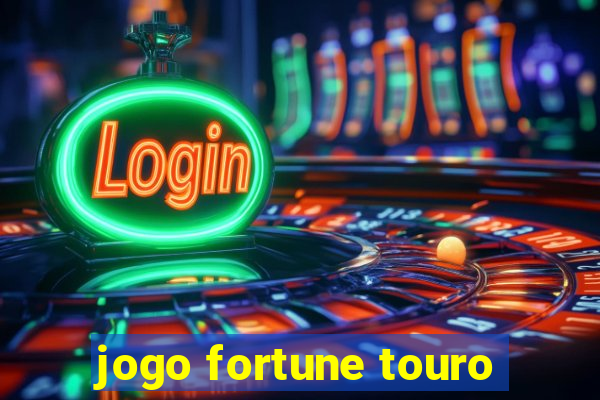 jogo fortune touro