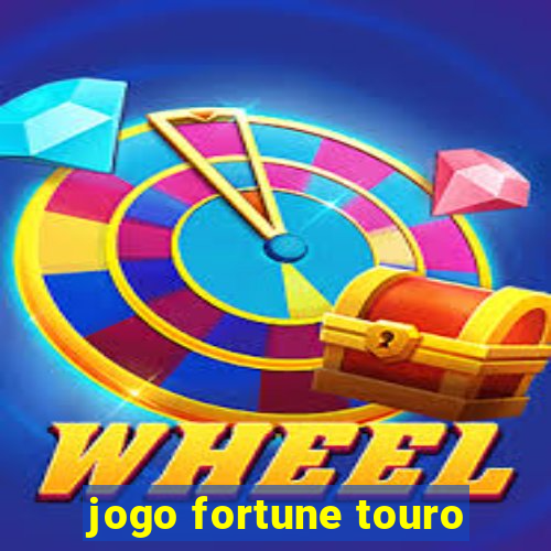 jogo fortune touro