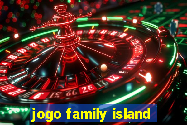 jogo family island