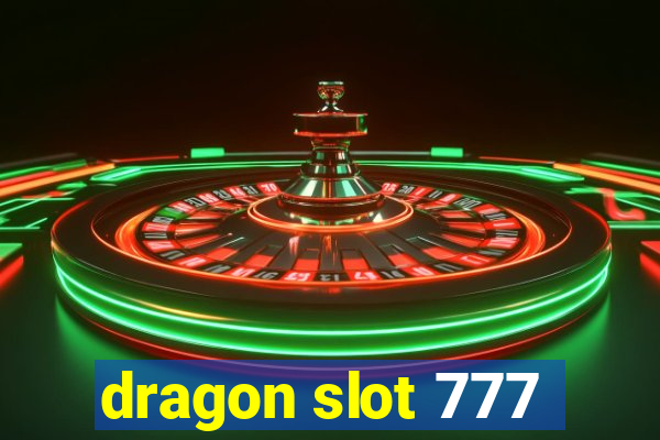 dragon slot 777