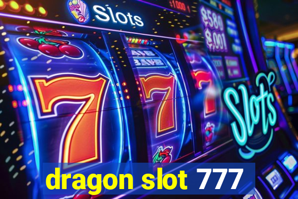 dragon slot 777