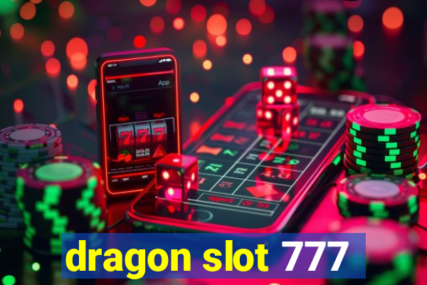 dragon slot 777