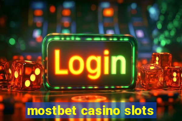 mostbet casino slots