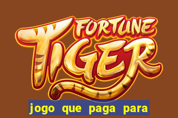 jogo que paga para jogar de verdade