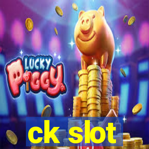 ck slot