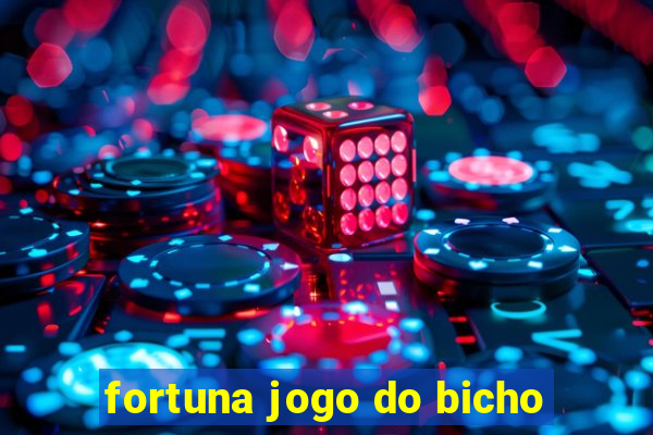 fortuna jogo do bicho