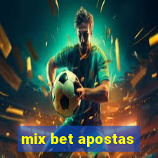 mix bet apostas