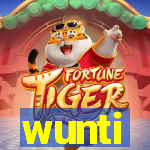 wunti