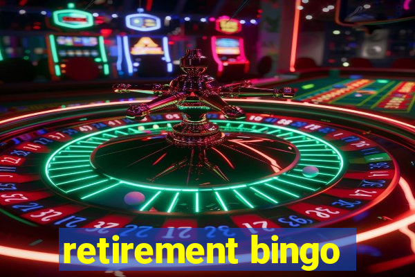 retirement bingo