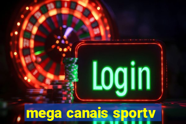 mega canais sportv