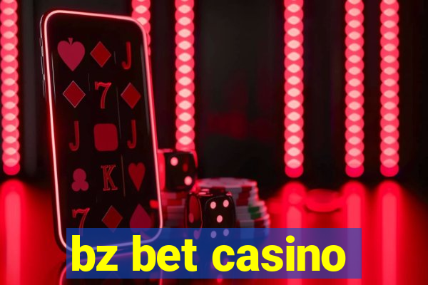 bz bet casino