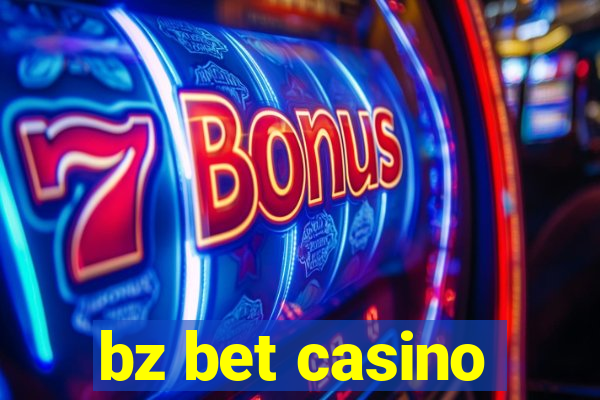 bz bet casino