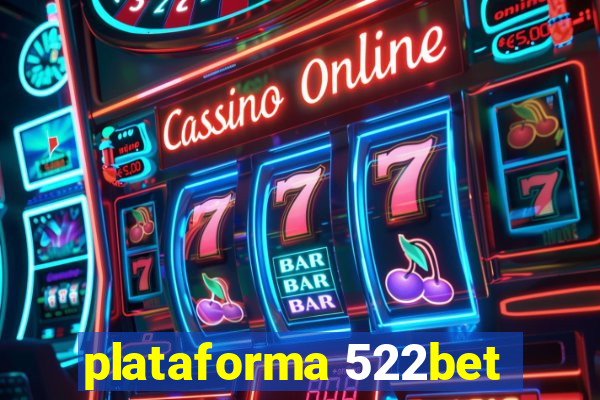 plataforma 522bet