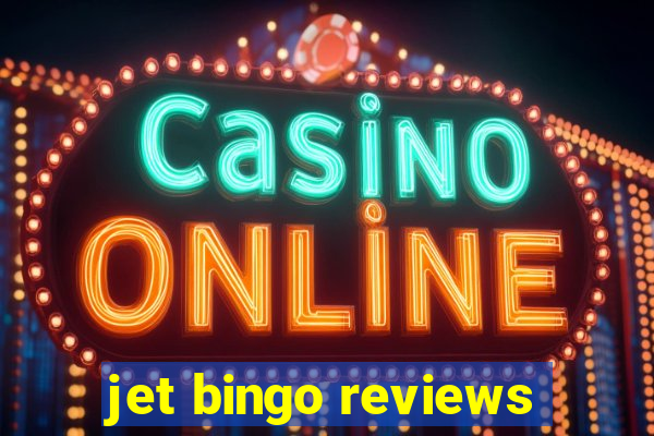 jet bingo reviews