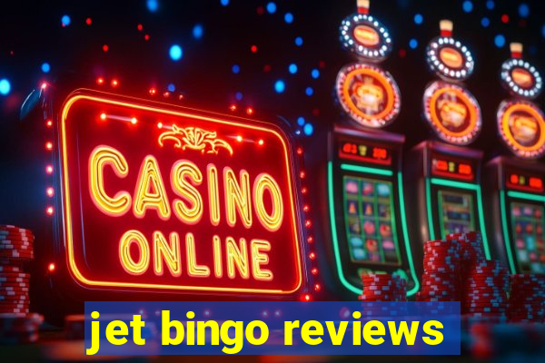 jet bingo reviews