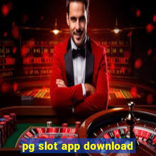 pg slot app download