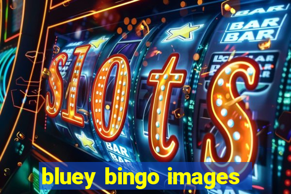 bluey bingo images