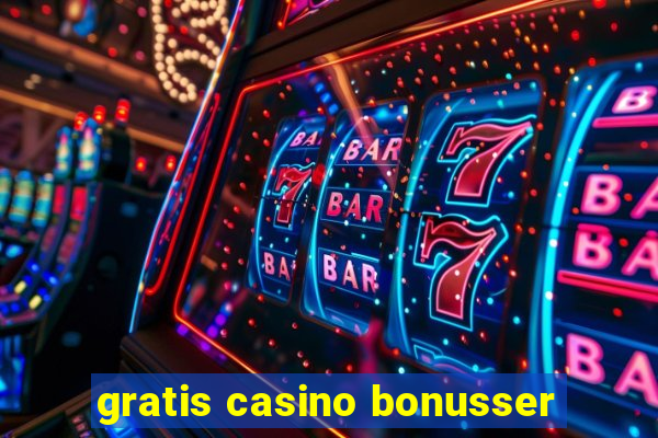 gratis casino bonusser