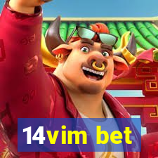 14vim bet