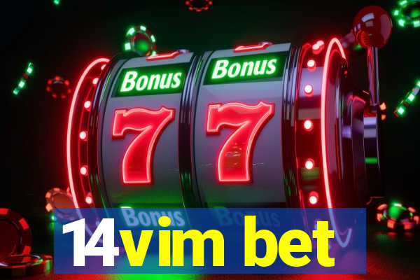 14vim bet