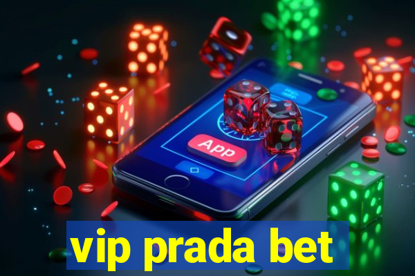 vip prada bet