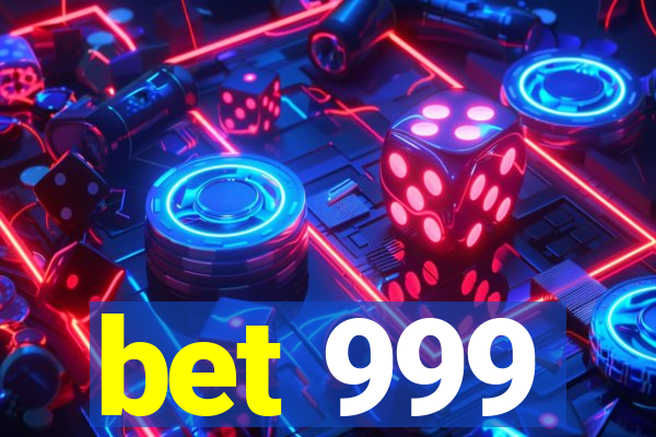 bet 999