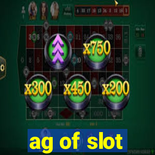 ag of slot