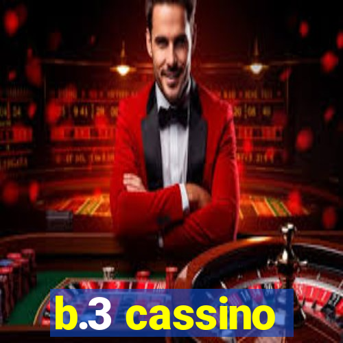 b.3 cassino