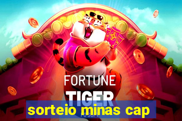 sorteio minas cap