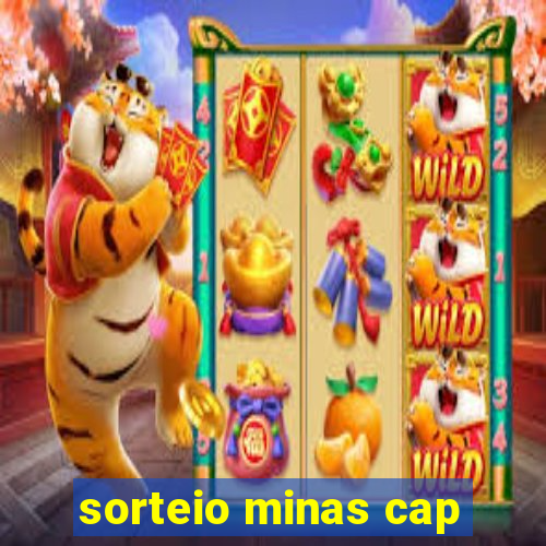 sorteio minas cap