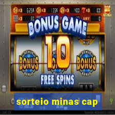 sorteio minas cap