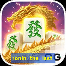 ronin the last samurai mod apk (unlimited money and gems)