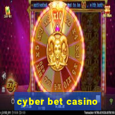 cyber bet casino