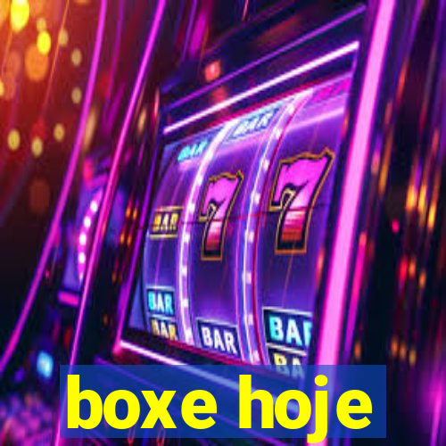 boxe hoje