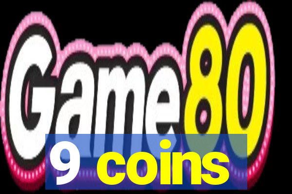 9 coins